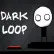 Dark Loop img